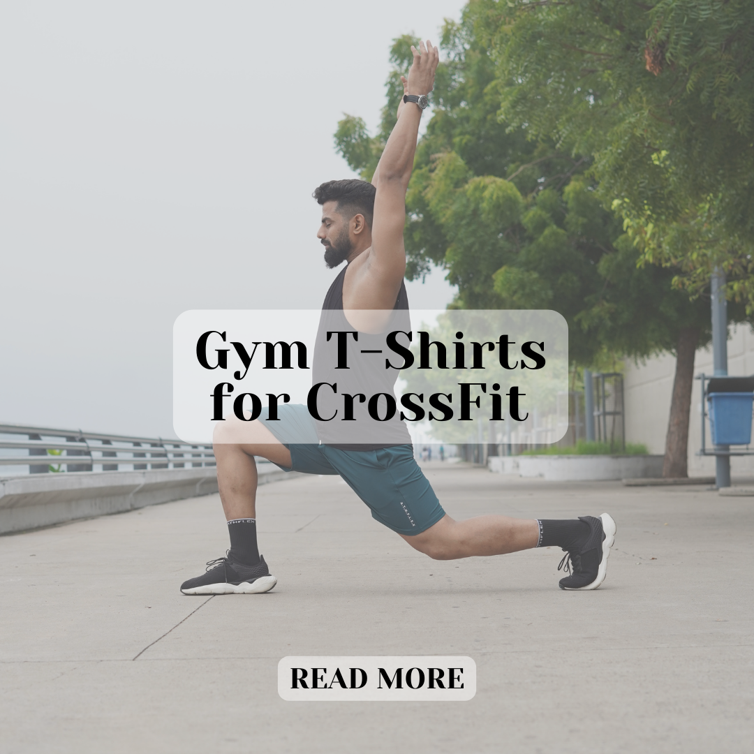 Gym T-Shirts for CrossFit: Durability and Mobility Considerations