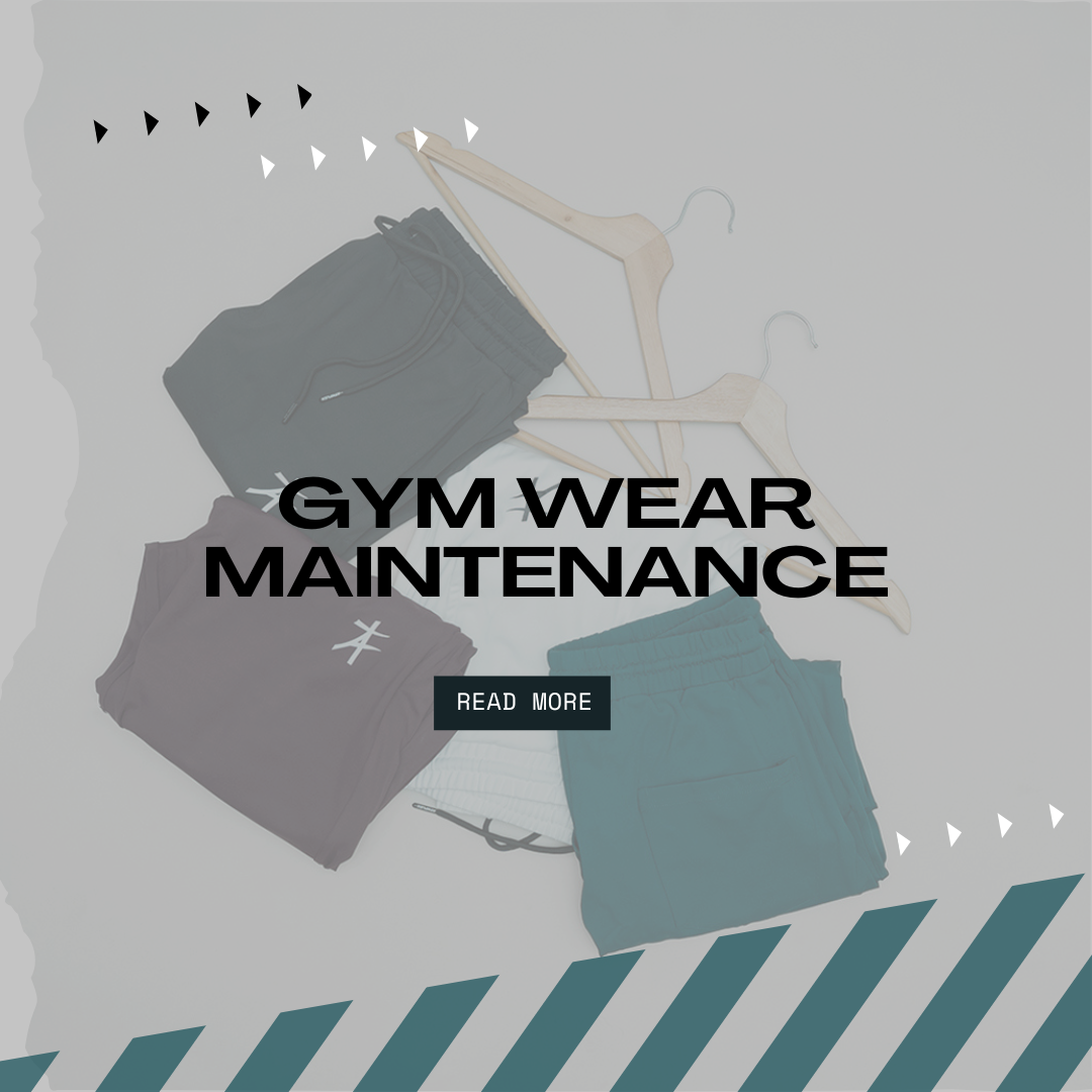 Gym Wear Maintenance: Tips for Extending the Lifespan of Your Workout Gear
